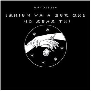 Quien Va a Ser Que No Seas Tú