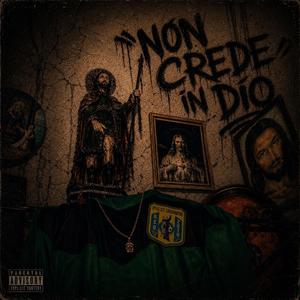 Non Crede In Dio