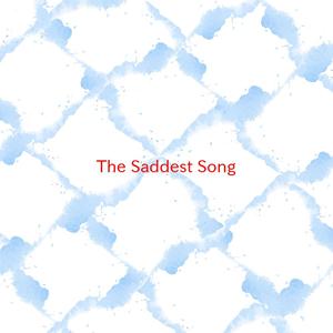 The Saddest Song (Complete version originally performed by Ataris)