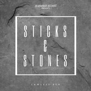 Sticks and Stones