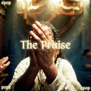 The Praise