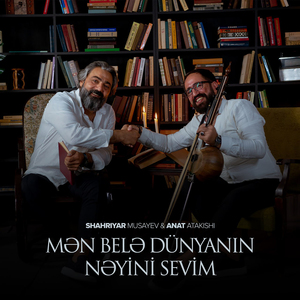 Mən Belə Dünyanın Nəyini Sevim