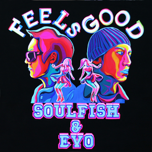 Feels Good (Clean Version)