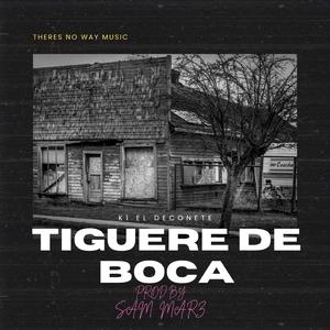 TIGUERE DE BOCA