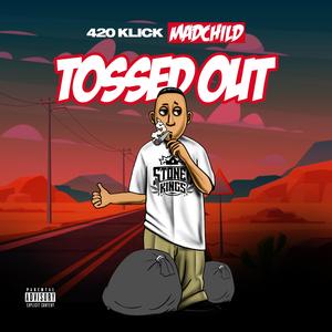 Tossed Out (feat. Madchild)