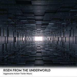 Risen From The Underworld