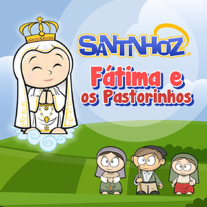 Fátima e os Pastorinhos