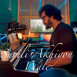 Surili Akhiyon Wale