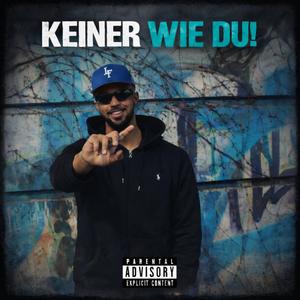 KEINER WIE DU!