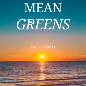 Mean Greens (Extended Version)