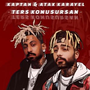 Ters Konuşursan (feat. Kaptan)