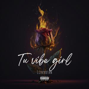 Tu vibe girl