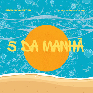 5 da Manhã