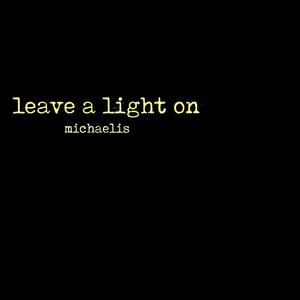 Leave a Light On