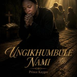 UNGIKHUMBULE NAMI