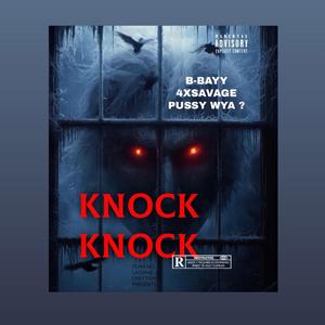 Knock Knock (feat. 4xsavage)