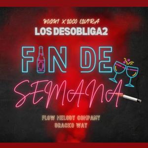 Fin de semana (feat. Loco elvira)
