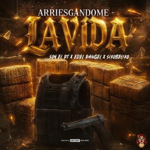 Arriesgandome La Vida (Edel Rangel & SikoBeliko Remix)