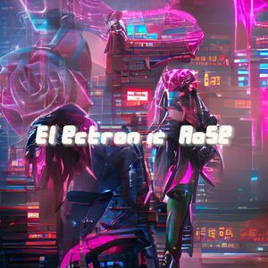 电子玫瑰（Electronic rose）