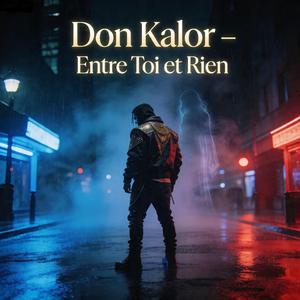 Entre Toi et Rien