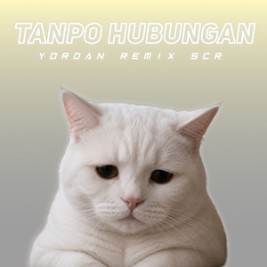 TANPO HUBUNGAN