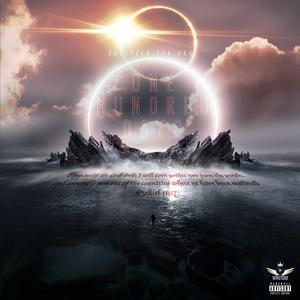 One Hundred Days (feat. Yung Louie & Ezekiel McCoy)