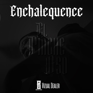 Enchalequence