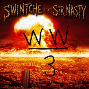 WW3 (feat. Sir Nasty)