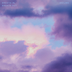 Breath In, Breath Out
