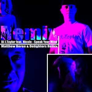 Speak Your Mind (Matthew Beren & Delighters Remix)