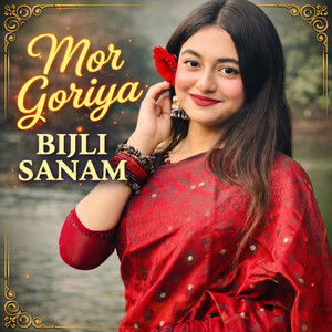 Mor Goriya Bijli Sanam