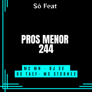 Pros Menor 244