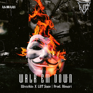 Walk em' Down