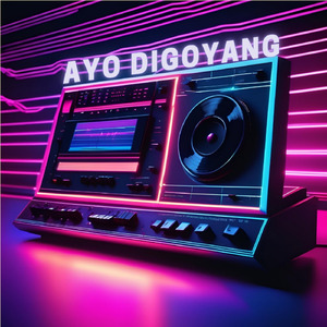 AYO DIGOYANG