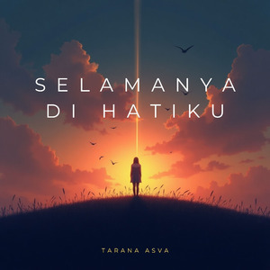 Selamanya di Hatiku