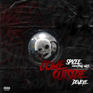 Come Outside (feat. Deveye)