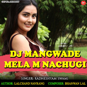 Dj Mangwade Mela M Nachugi