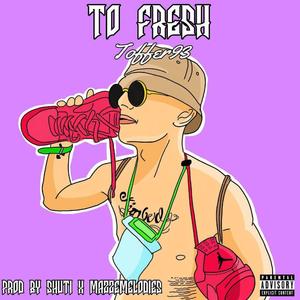 To Fresh