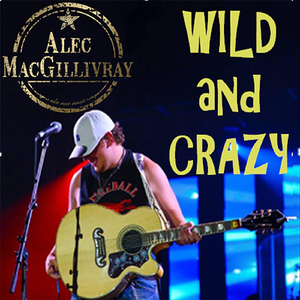 Wild and Crazy