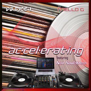 Ac·cel·er·at·ing (DJ Dice 1 Remix)