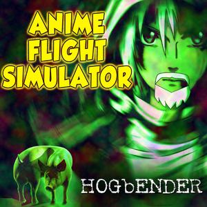 Anime Flight Simulator