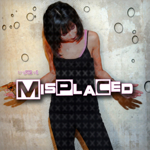 Misplaced (Radio Version)