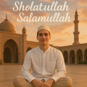 Sholatullah Salamullah