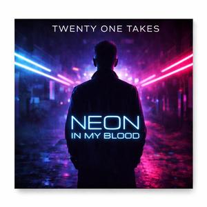 Neon In My Blood