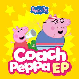 Coach Peppa's Exercise (Extra Energy Version!)