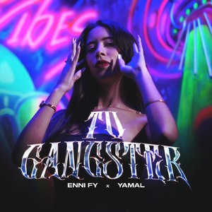 Tu Gangster (feat. Yamal)