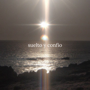 suelto y confío