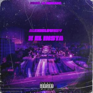 X EL INSTA 么 (feat. Prod. LaOniGang)