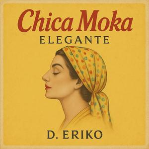 Chica Moka (Versión Elegantes)