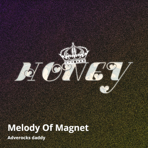 Melody of Magnet